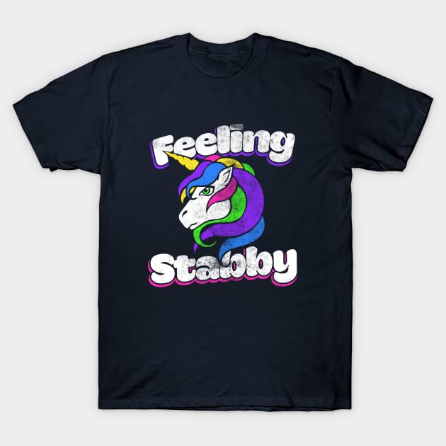 Feeling Stabby Unicorn T-Shirt by bubbsnugg